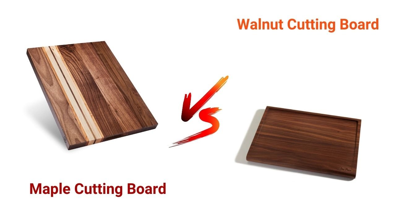 Maple vs Walnut Cutting Board