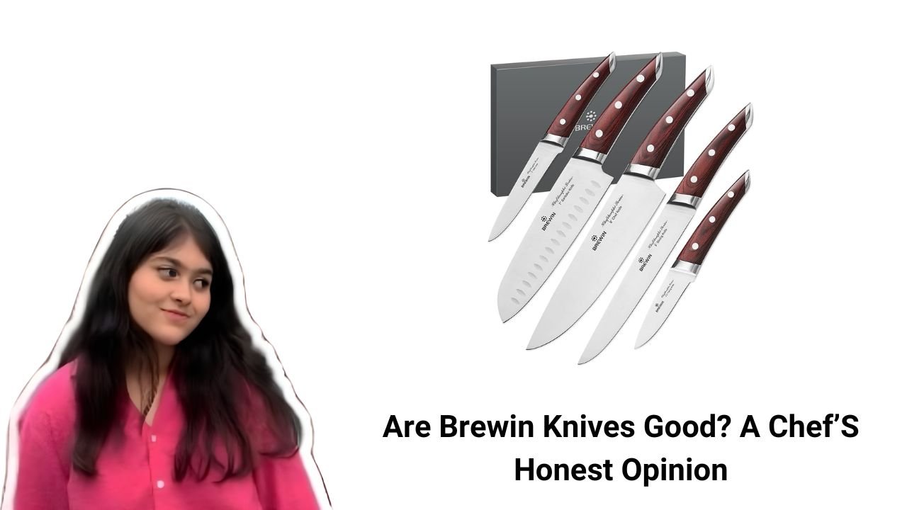 Are Brewin Knives Good A Chef’S Honest Opinion