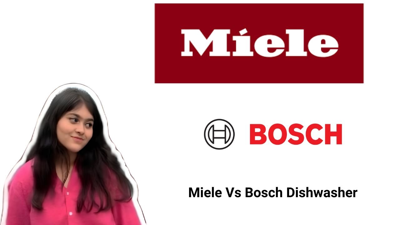 Miele Vs Bosch Dishwasher