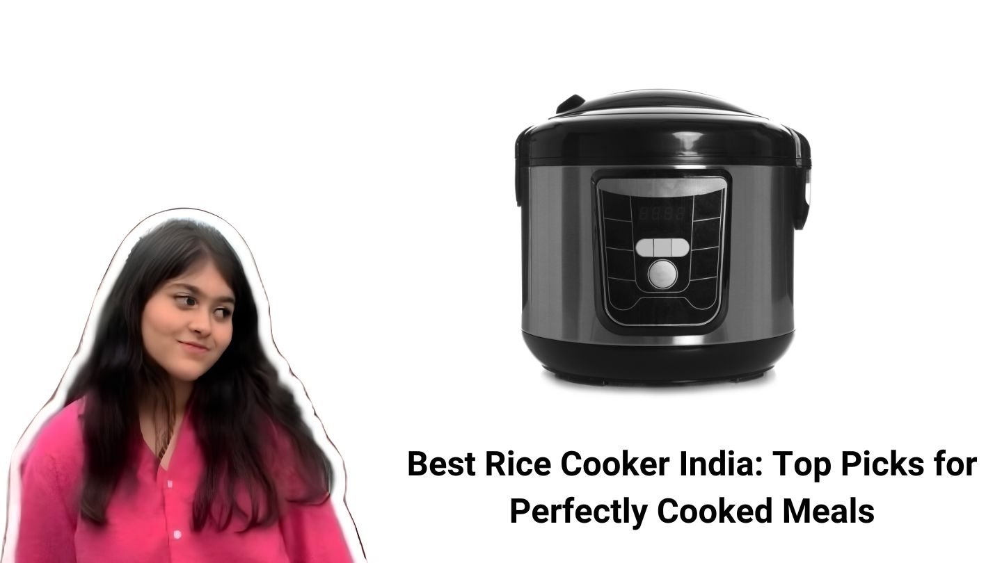 Best Rice Cooker India Top Picks for Perfectly Cooked Meals