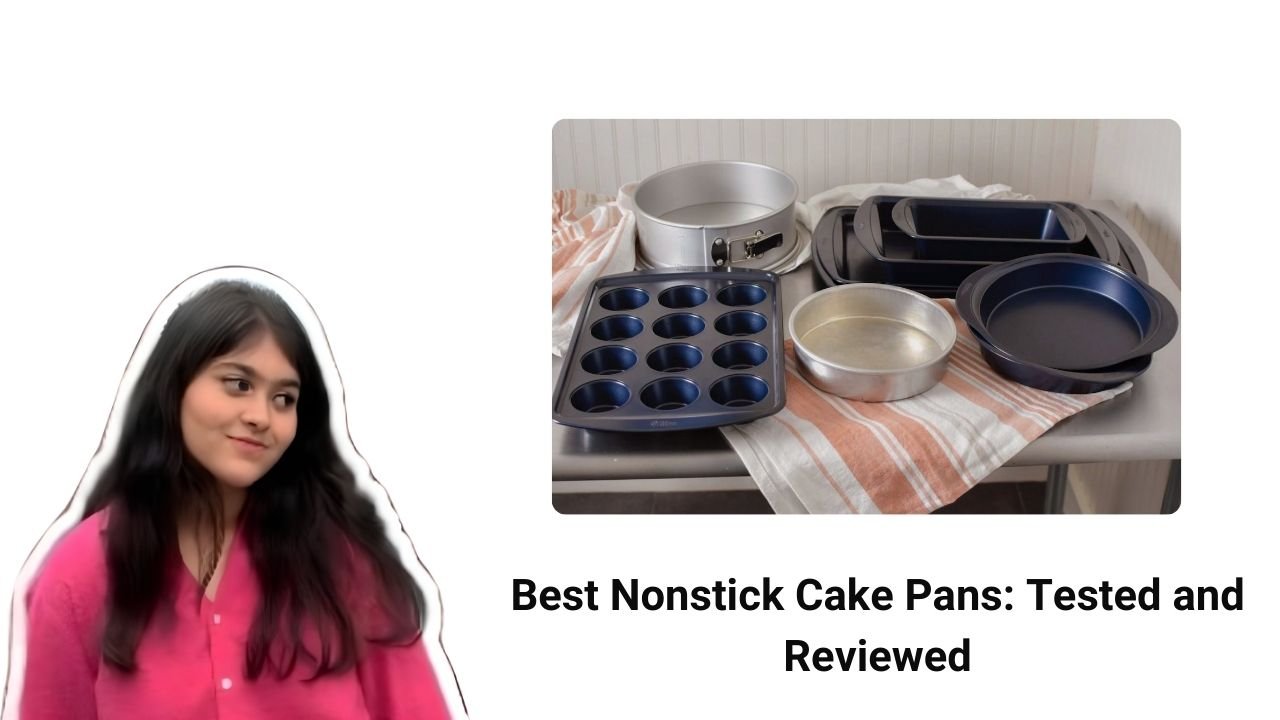 Best Nonstick Cake Pans Tested and Reviewed