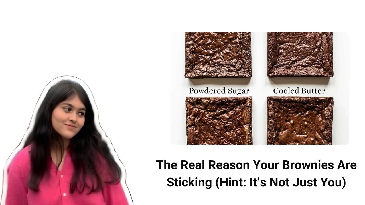 The Real Reason Your Brownies Are Sticking (Hint It’s Not Just You)