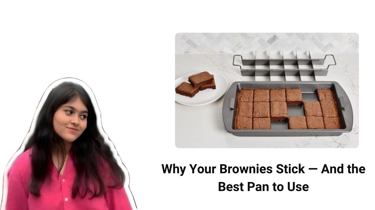 Why Your Brownies Stick — And the Best Pan to Use
